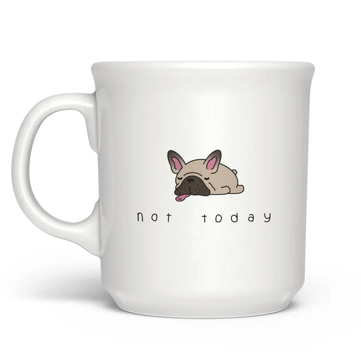 Shop All Table|Mugs^Fred "NOT TODAY" MUG