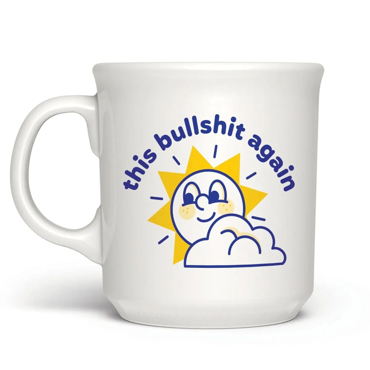 Shop All Table|Mugs^Fred "THIS BULLSHIT AGAIN" MUG